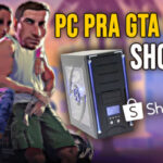 PC pra jogar GTA 6 da Shopee