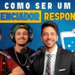 Como ser um influenciador responsável (com Felipe Granito da GBA Advogados)