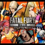 FATAL FURY: City of the Wolves terá beta aberto com oito personagens e partidas online em fevereiro