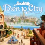 Town to City é um city builder charmoso anunciado para PC que chega em 2025