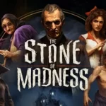 Análise | The Stone of Madness – O Mosteiro Que Vai Te Deixar Insano